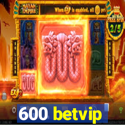 600 betvip